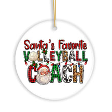 Load image into Gallery viewer, Santa’s Favorite Volleyball Coach Plaid Christmas Ornament
