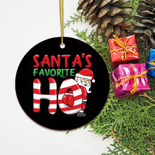 Load image into Gallery viewer, Santas Favorite Ho Christmas Ornament
