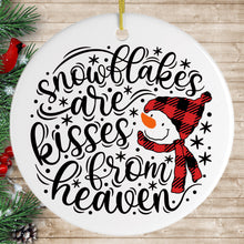Load image into Gallery viewer, Snowflakes are Kisses from Heaven Christmas Ornament
