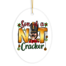 Load image into Gallery viewer, Son of a Nutcracker Funny and Cute Christmas Ornament

