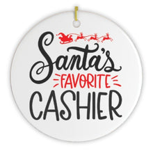 Load image into Gallery viewer, Santa&#39;s Favorite Cashier Christmas Ornament
