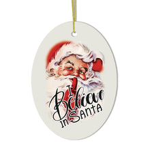 Carregar imagem no visualizador da galeria, Vintage I Believe in Santa Christmas Ornament

