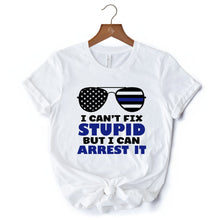 Carregar imagem no visualizador da galeria, I Can&#39;t Fix But I Can Arrest It T-Shirt, Funny White Tee for Police Officers
