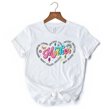 Load image into Gallery viewer, Inspiring Words for Mothers Heart T-Shirt, White Colorful Tee for Strong Women
