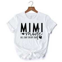 Carregar imagem no visualizador da galeria, Mimi Mode T-Shirt, All Day Every Day White and Black Tee Gift for Grandma
