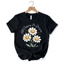 Load image into Gallery viewer, All Oopsies No Daisies T-Shirt, Funny Floral Natural and Black Tee for Quirky and Cottage Vibes

