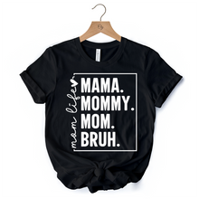 Load image into Gallery viewer, Funny Mom&#39;s Life T-Shirt, Black Minimalist Mama Tee for Stylish Mothers
