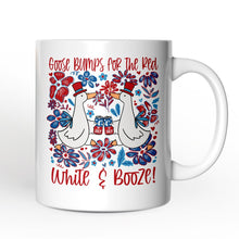 Carregar imagem no visualizador da galeria, Goose Bumps for the Red, White &amp; Booze Personalized Mug, Funny 4th of July Gift with Custom Name

