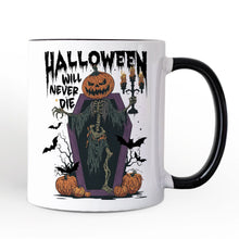 Carregar imagem no visualizador da galeria, Halloween Will Never Die Personalized Mug, Funny Spooky Season Gift with Custom Name
