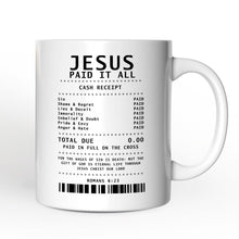 Carregar imagem no visualizador da galeria, Jesus Paid It All Cash Receipt Personalized Mug, Christian Gift with Custom Name
