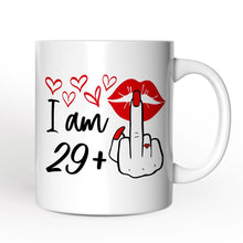 Load image into Gallery viewer, 30 Birthday Personalized Mug For Women, 29 Plus Sarcastic Gift With Custom Name
