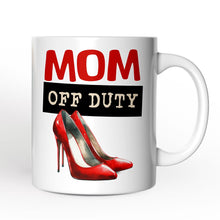 Carregar imagem no visualizador da galeria, Mom Off Duty Personalized Mug, Empowering Fun Gift For Mom With Custom Name
