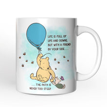 Carregar imagem no visualizador da galeria, Personalized Mug Life's Ups and Downs are Easier With a Friend, Pooh Bear's Uplifting Quote with Custom Name
