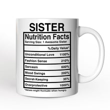 Carregar imagem no visualizador da galeria, Sister Nutrition Facts Personalized Mug, Birthday Gift with Custom Name
