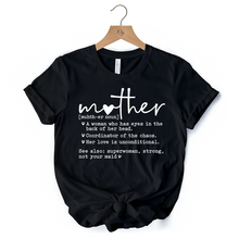 Load image into Gallery viewer, Funny Mom Definition T-Shirt, White, Natural and Black Tee for Strong and Real Mothers
