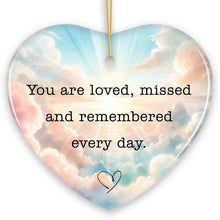 Load image into Gallery viewer, Loved, Missed, Remembered Every Day Ornament, Heartfelt Christmas Remembrance Keepsake
