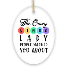 Load image into Gallery viewer, The Crazy Bingo Lady Ornament, Funny Christmas Gift
