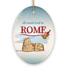 Carregar imagem no visualizador da galeria, All Roads Lead to Rome Simple and Sophisticated Ornament, Italy Travel Gift
