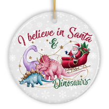 Load image into Gallery viewer, I Believe in Santa and Dinosaurs Ornaments, Playful Prehistoric Christmas Fun Decor

