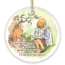 Load image into Gallery viewer, If We&#39;re Apart Keep Me in Your Heart Ceramic Ornament, Sentimental Pooh and Friends Quote Christmas Gift
