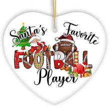 Load image into Gallery viewer, Santa&#39;s Favorite Football Player Ornament, Playful Athletic Christmas Gift
