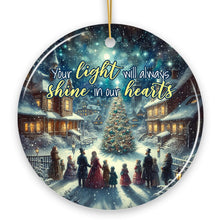 Load image into Gallery viewer, Your Light will Always Shine in Our Hearts Ornament, Enchanting Victorian Christmas Memorial Gift
