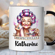 Carregar imagem no visualizador da galeria, Respectfully Sassy Grandma Personalized Mug, Funny Old Lady Gift with Custom Name for Sarcastic Nanas
