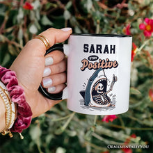 Carregar imagem no visualizador da galeria, Stay Positive Funny Shark and Skeleton Personalized Mug, Mental Health Motivational Gift with Custom Name
