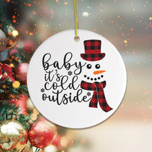 Carregar imagem no visualizador da galeria, Baby Its Cold Outside Snowman Christmas Ornament
