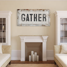 Load image into Gallery viewer, Gather Sign | Gather Wood Canvas Sign | Dining Room Sign | Large Gather Sign | Fall Sign | Gather | Framed Canvas Wood Signs | Canvas Signs
