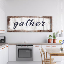Load image into Gallery viewer, Gather Canvas Sign, Gather Wood Sign, Dining Room Sign, Large Gather Sign, Fall Sign, Gather, Canvas And Wood Signs, Wooden Signs
