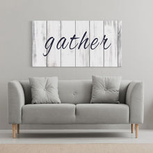 Load image into Gallery viewer, Gather Canvas Sign Gather Sign Large Gather Wood Sign Gather Sign Canvas Wood Dining Room Signs Dining Room Wall Decor Thanksgiving Signs
