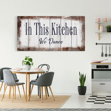 Cargar imagen en el visor de la galería, In This Kitchen We Dance Sign  Kitchen Canvas Sign  Wood Signs  Farmhouse Kitchen Signs  Wooden Signs  Kitchen Decor  Modern Farmhouse
