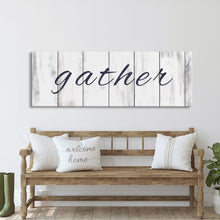 Load image into Gallery viewer, Gather Canvas Sign Gather Sign Large Gather Wood Sign Gather Sign Canvas Wood Dining Room Signs Dining Room Wall Decor Thanksgiving Signs
