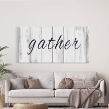 Load image into Gallery viewer, Gather Canvas Sign Gather Sign Large Gather Wood Sign Gather Sign Canvas Wood Dining Room Signs Dining Room Wall Decor Thanksgiving Signs
